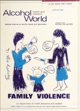 Alcohol Health & Research World cover for Volume 4, Number 1 in fall 1979. Family violence. A drawing by a child of his parents fighting with weapons while he cowers in fear.